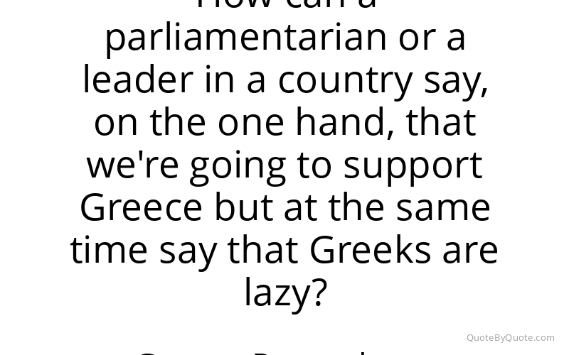 Preview image for this quote by George Papandreou