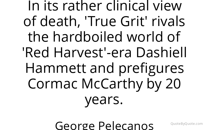 Preview image for this quote by George Pelecanos