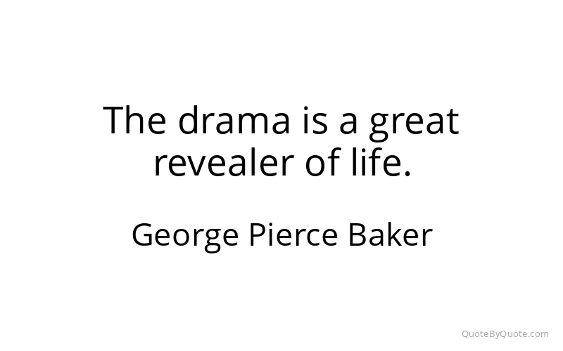 Preview image for this quote by George Pierce Baker
