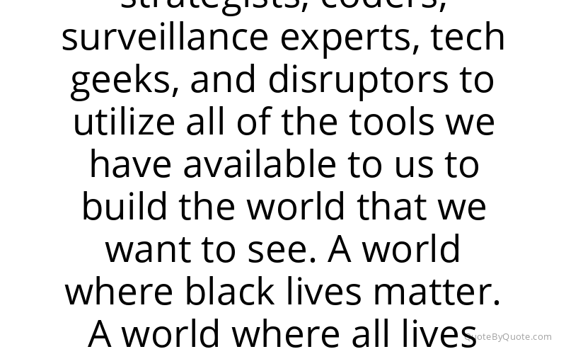 Preview image for this quote by Alicia Garza
