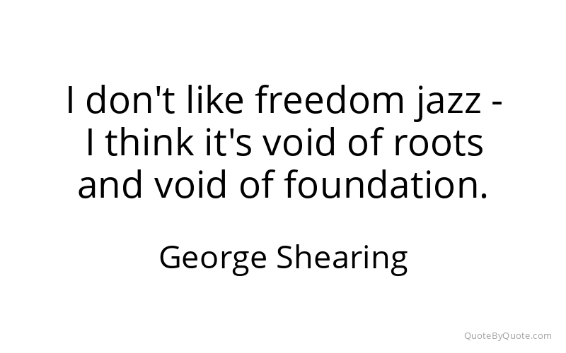 Preview image for this quote by George Shearing