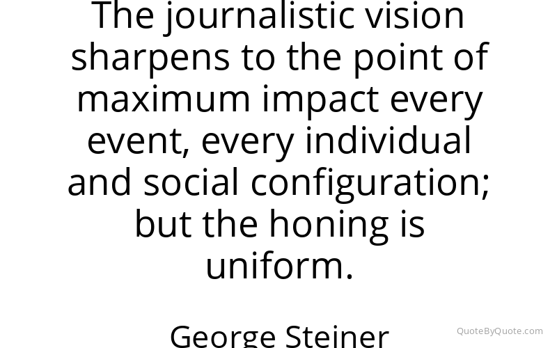Preview image for this quote by George Steiner