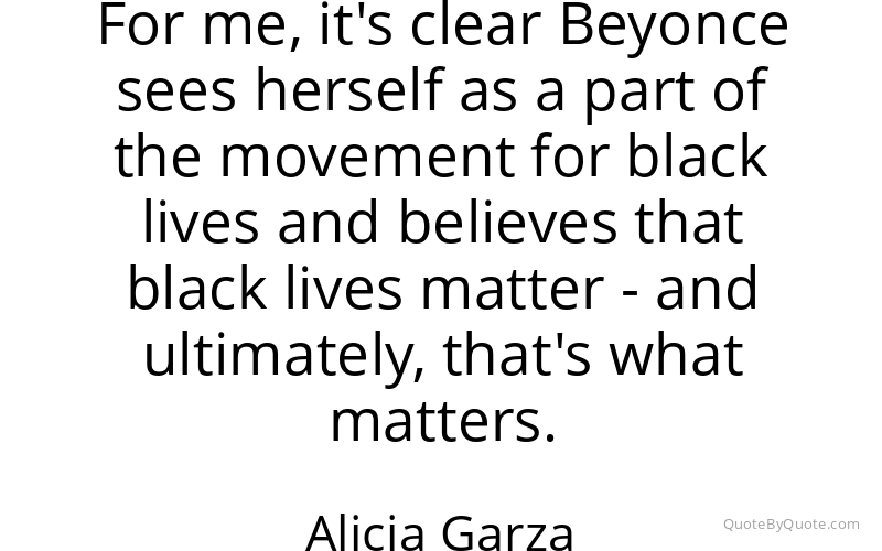 Preview image for this quote by Alicia Garza
