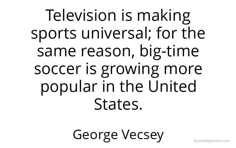 Preview image for this quote by George Vecsey