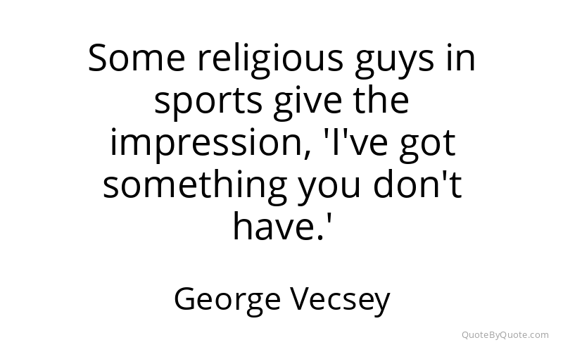 Preview image for this quote by George Vecsey