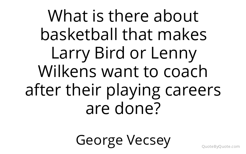 Preview image for this quote by George Vecsey