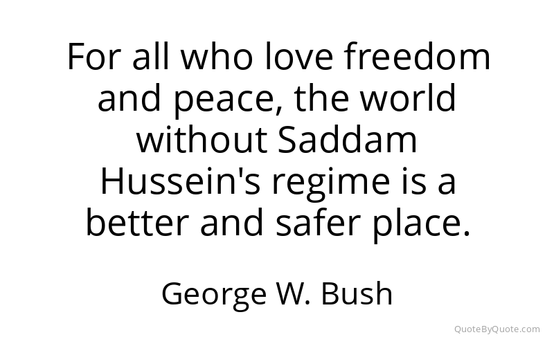 Preview image for this quote by George W. Bush