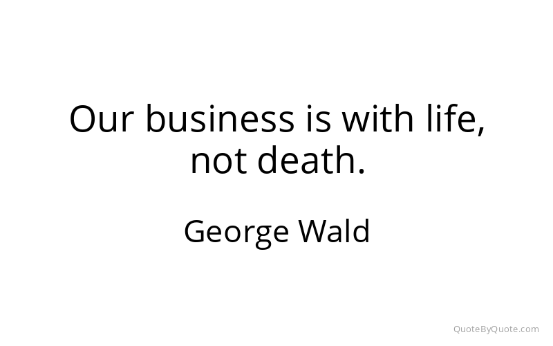 Preview image for this quote by George Wald