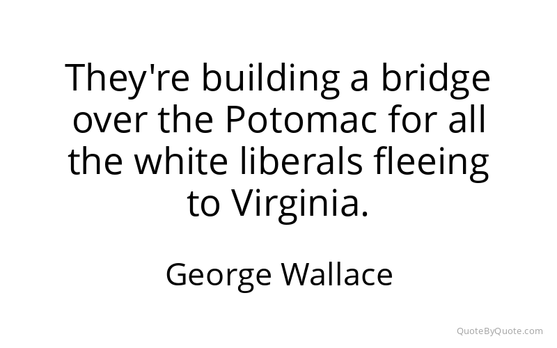 Preview image for this quote by George Wallace