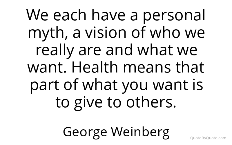 Preview image for this quote by George Weinberg