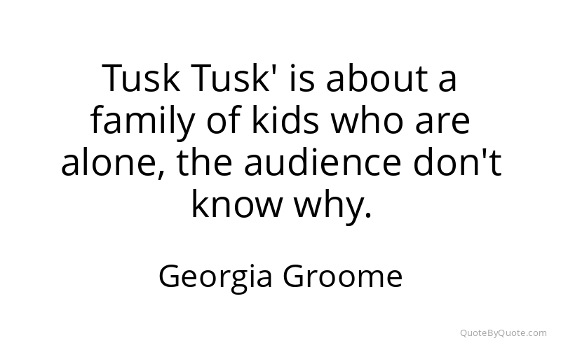 Preview image for this quote by Georgia Groome