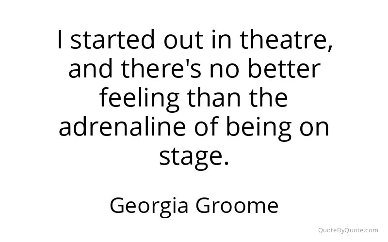 Preview image for this quote by Georgia Groome