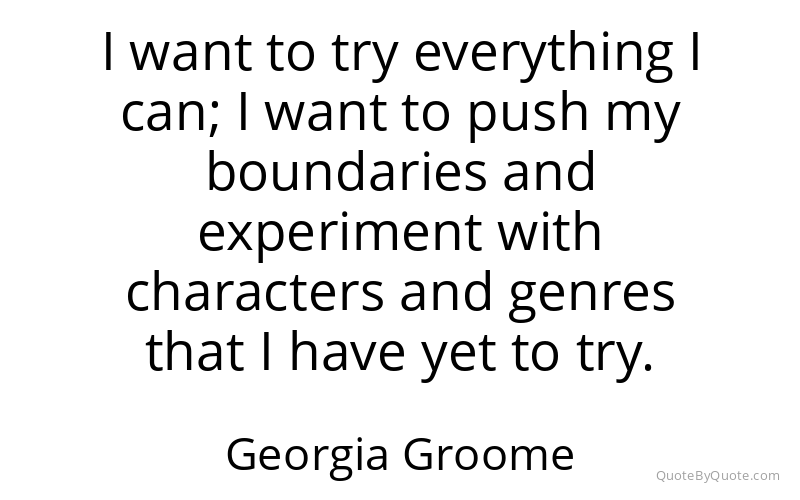 Preview image for this quote by Georgia Groome