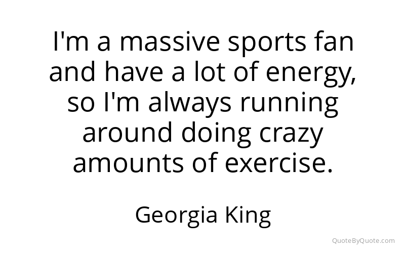 Preview image for this quote by Georgia King