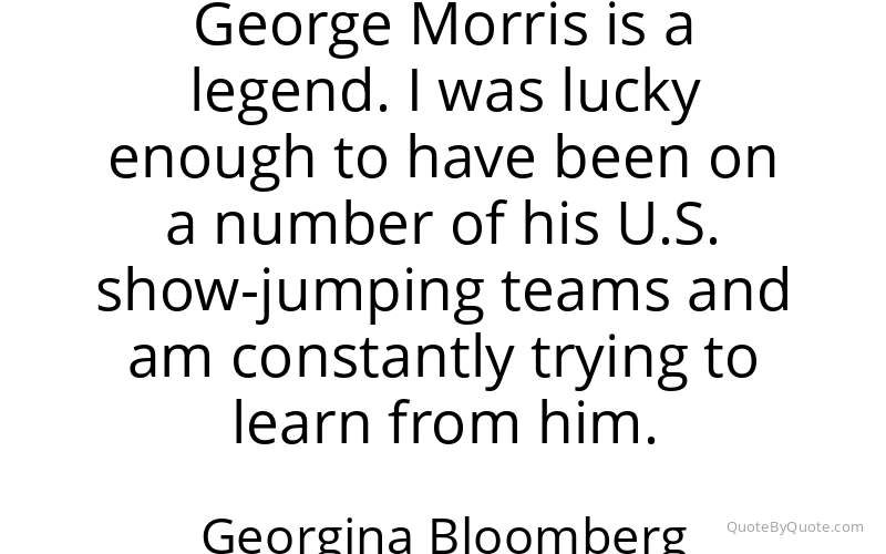 Preview image for this quote by Georgina Bloomberg