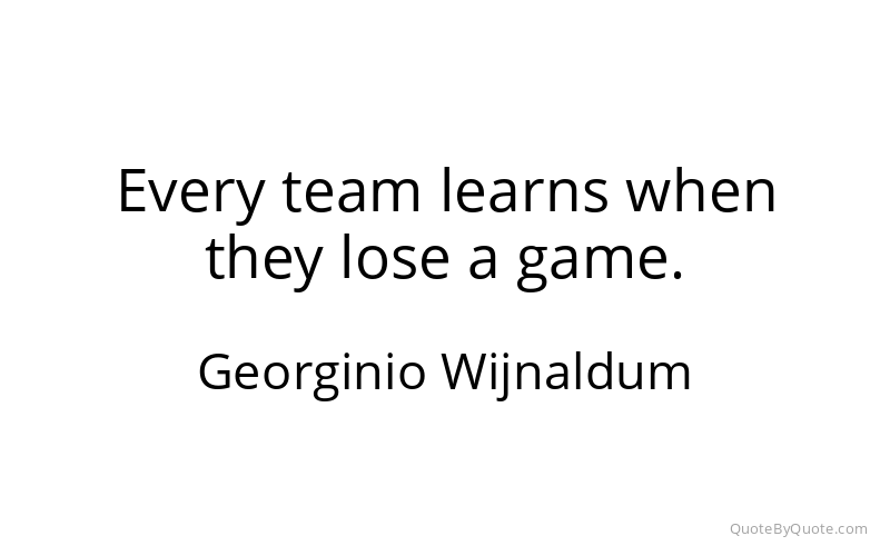 Preview image for this quote by Georginio Wijnaldum