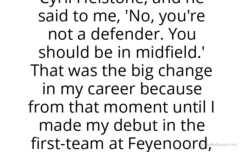 Preview image for this quote by Georginio Wijnaldum