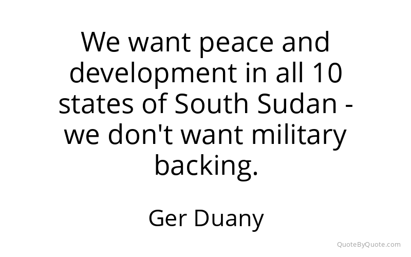 Preview image for this quote by Ger Duany