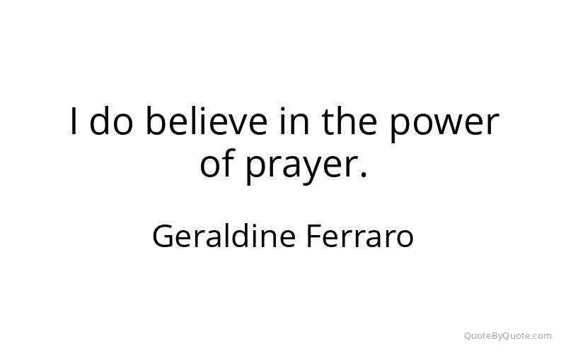 Preview image for this quote by Geraldine Ferraro