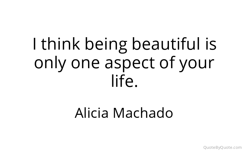 Preview image for this quote by Alicia Machado