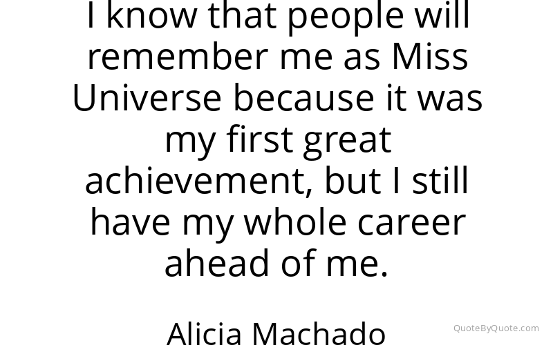 Preview image for this quote by Alicia Machado