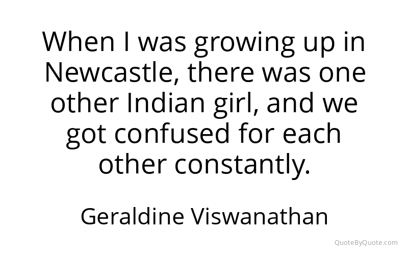 Preview image for this quote by Geraldine Viswanathan