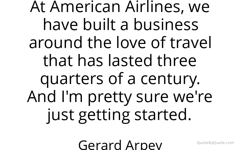 Preview image for this quote by Gerard Arpey