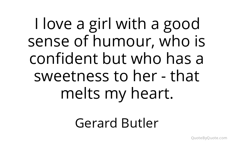 Preview image for this quote by Gerard Butler