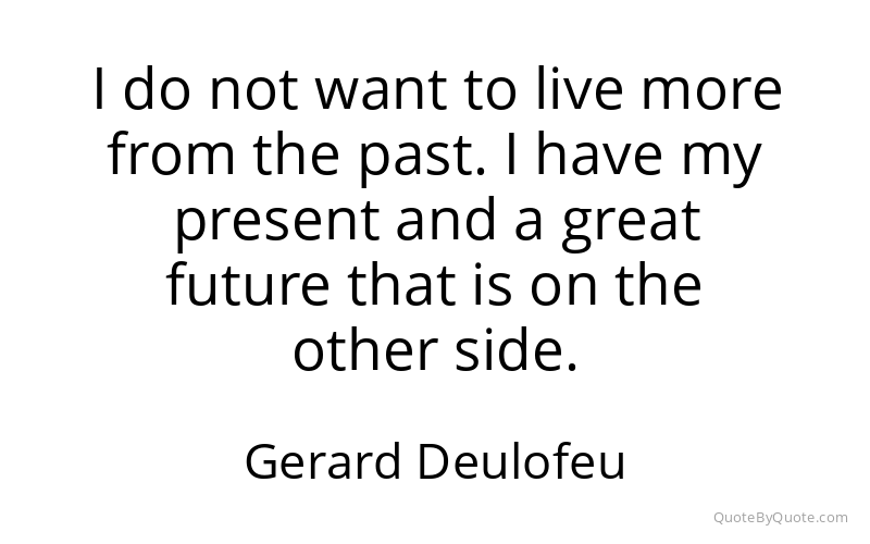 Preview image for this quote by Gerard Deulofeu