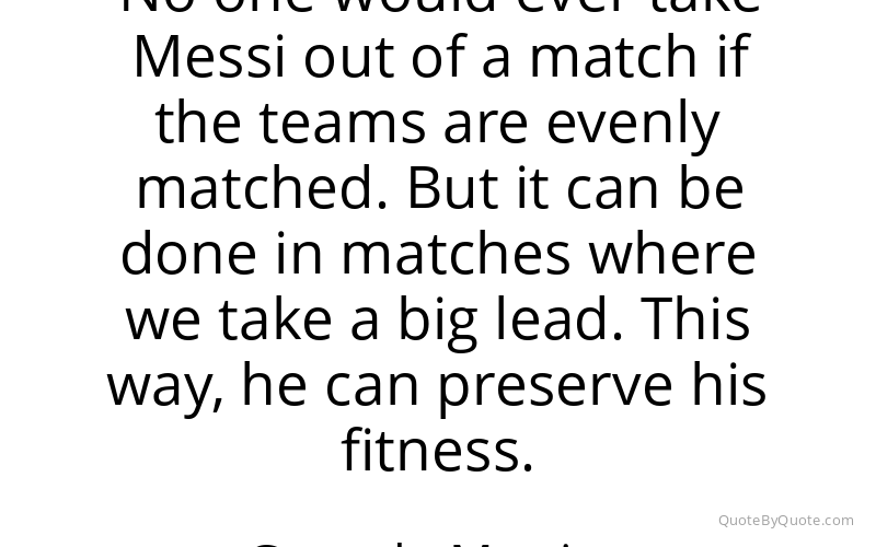 Preview image for this quote by Gerardo Martino