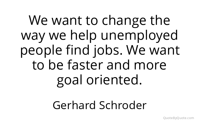 Preview image for this quote by Gerhard Schroder