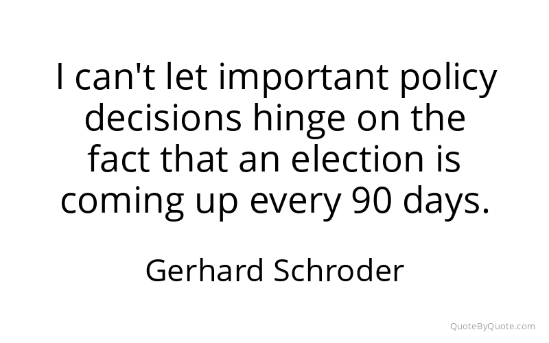 Preview image for this quote by Gerhard Schroder