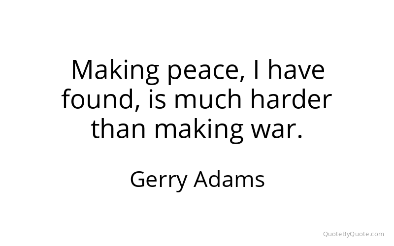 Preview image for this quote by Gerry Adams