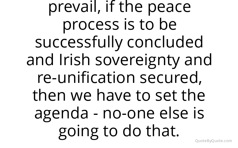 Preview image for this quote by Gerry Adams