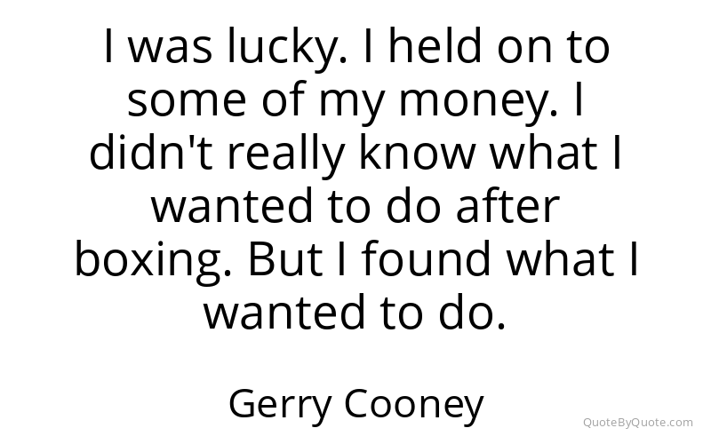 Preview image for this quote by Gerry Cooney