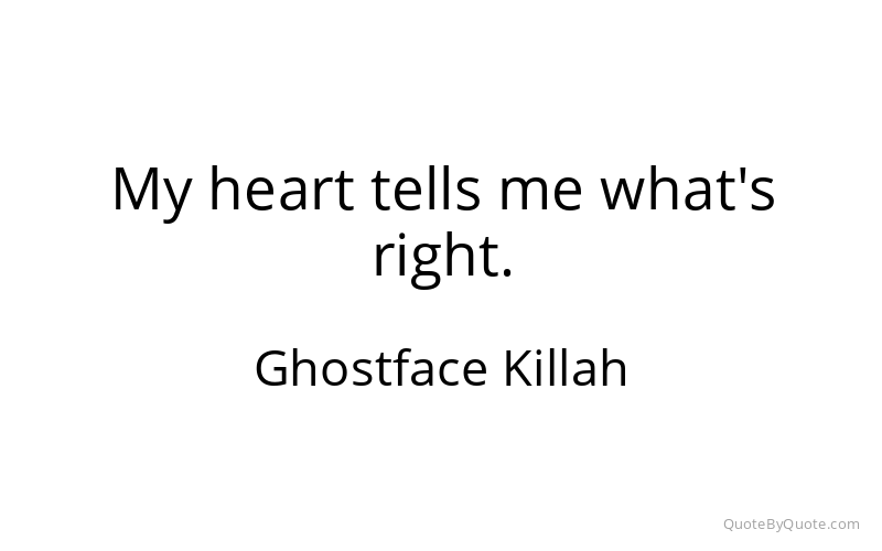 Preview image for this quote by Ghostface Killah