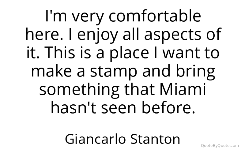 Preview image for this quote by Giancarlo Stanton