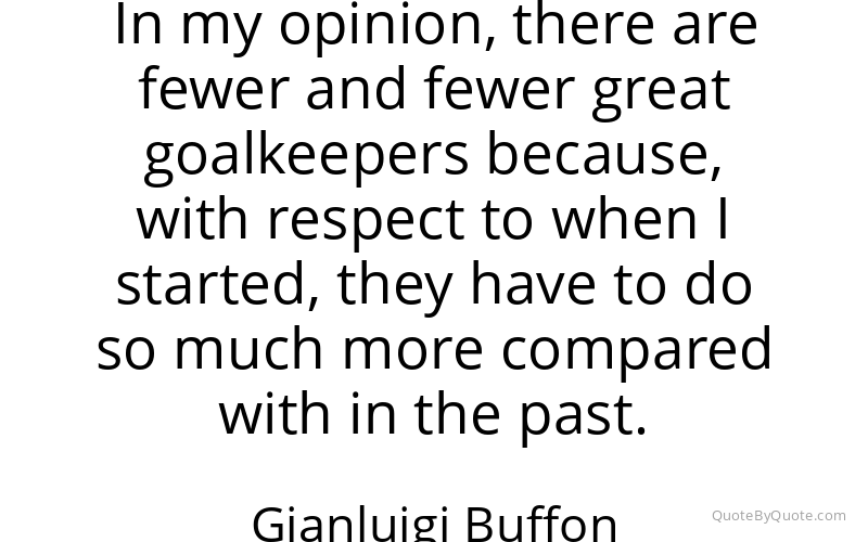 Preview image for this quote by Gianluigi Buffon