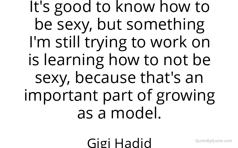 Preview image for this quote by Gigi Hadid