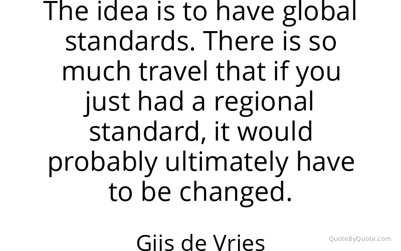 Preview image for this quote by Gijs de Vries