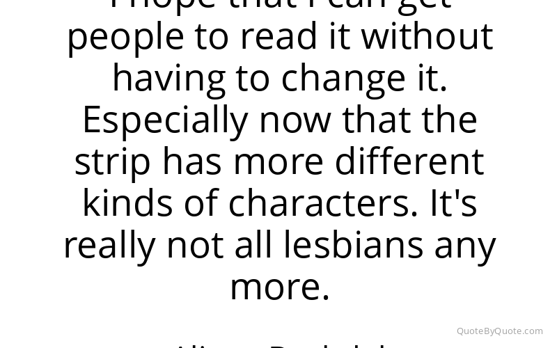 Preview image for this quote by Alison Bechdel