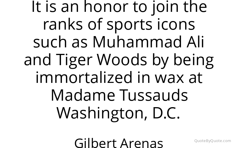 Preview image for this quote by Gilbert Arenas