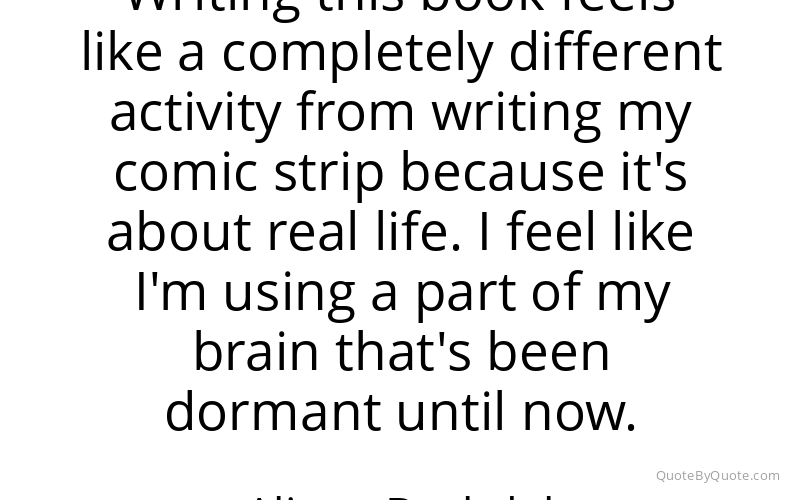 Preview image for this quote by Alison Bechdel