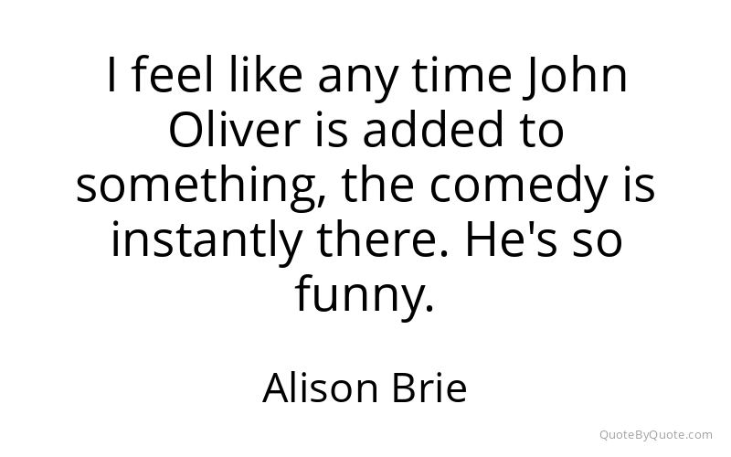 Preview image for this quote by Alison Brie