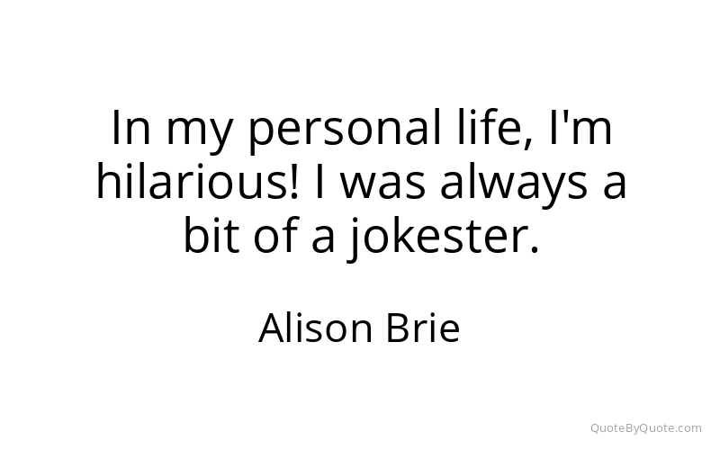 Preview image for this quote by Alison Brie