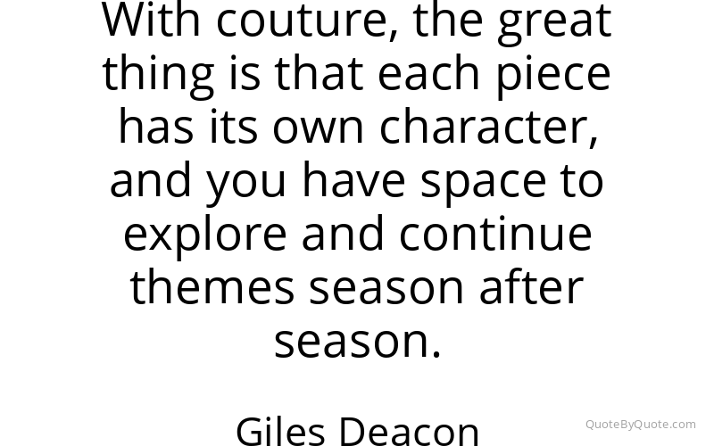 Preview image for this quote by Giles Deacon
