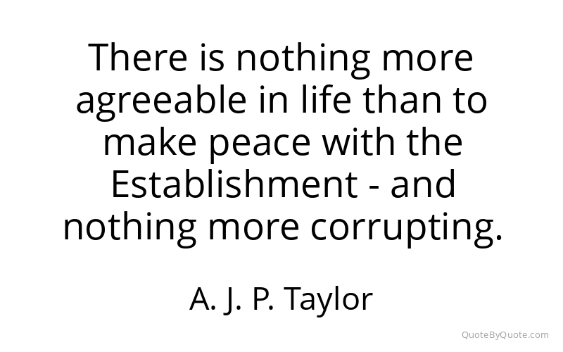 Preview image for this quote by A. J. P. Taylor