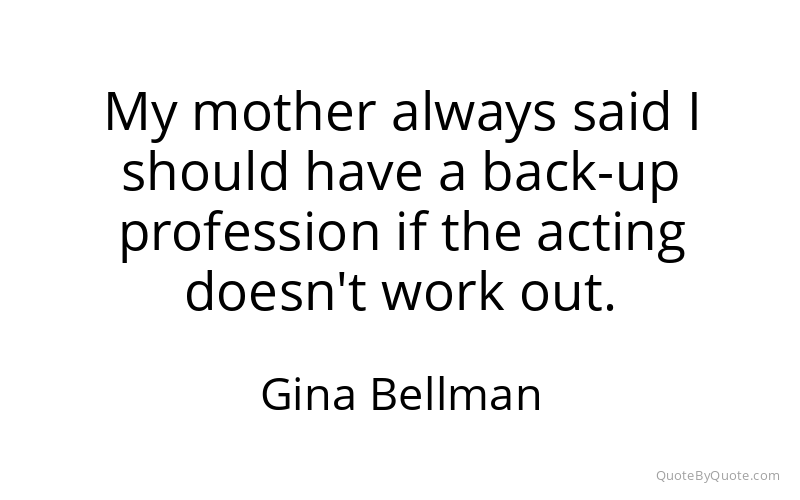 Preview image for this quote by Gina Bellman