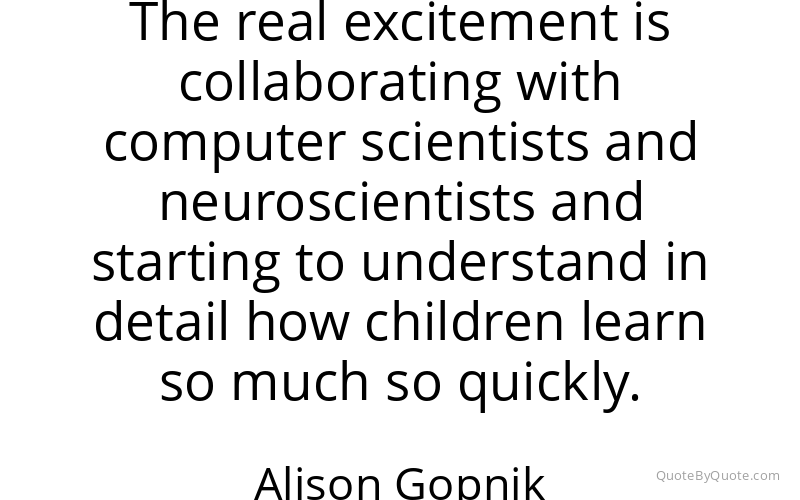 Preview image for this quote by Alison Gopnik