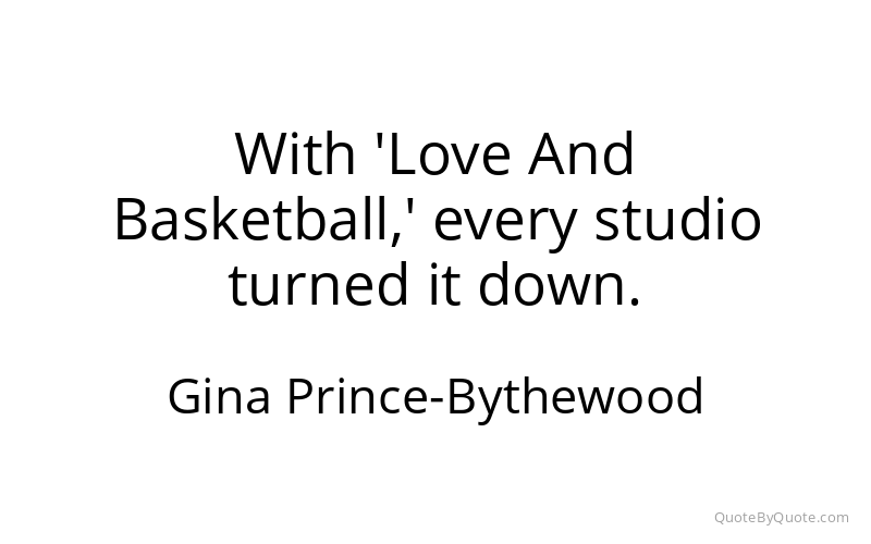 Preview image for this quote by Gina Prince-Bythewood